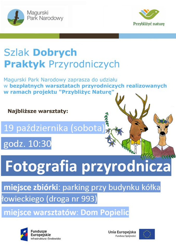 Szlak Dobrych Praktyk Przyrodniczych - warsztaty fotograficzne Szlak Dobrych Praktyk Przyrodniczych - warsztaty fotograficzne