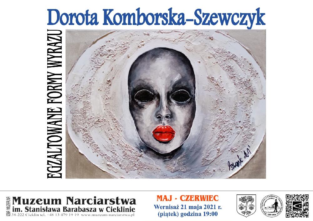Dorota Komborska-Szewczyk / EGZALTOWANE FORMY WYRAZU Dorota Komborska-Szewczyk / EGZALTOWANE FORMY WYRAZU